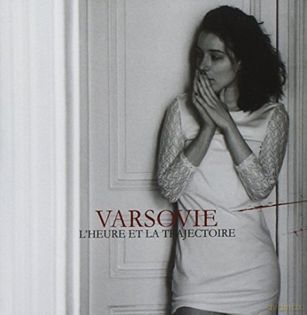 Varsovie: l'heure Et La Trajectoire [CD]