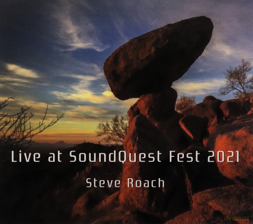 Steve Roach: Live At Soundquest Fest 2021 [CD]