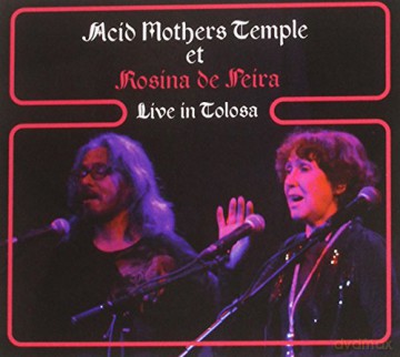 Acid Mothers Temple: Live in Tolosa [CD]