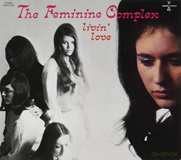 The Feminine Complex: Livin' Love [CD]