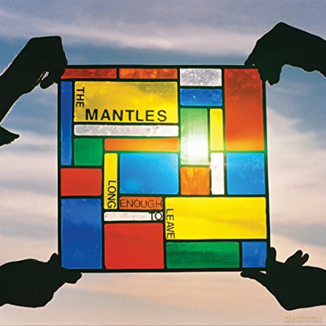 Mantles: Long Enough to Leave [CD]