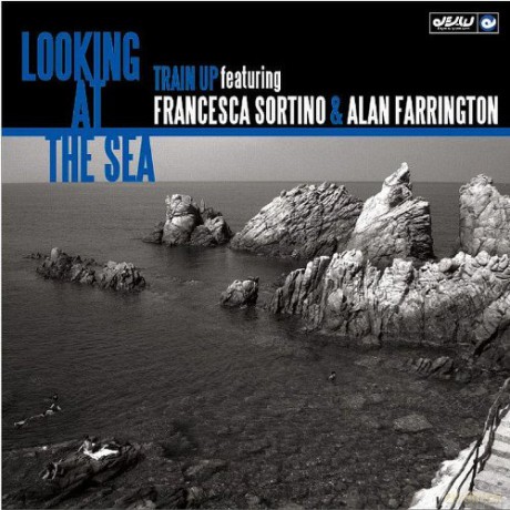 Train Up: Looking at the Sea [CD]