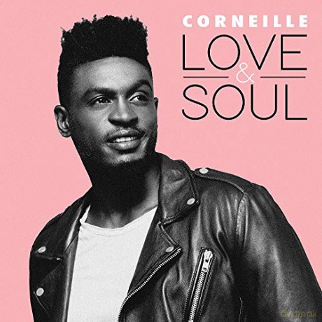 Corneille: Love & Soul [CD]