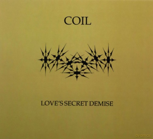 Coil: Love's Secret Demise [CD]