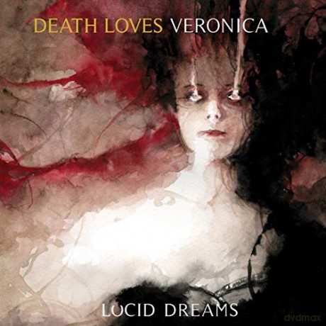 Death Loves Veronica: Lucid Dreams [CD]