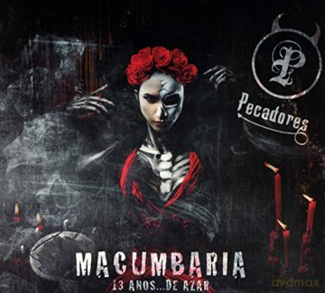 Pecadores: Macumbaria (13 Anos...De Azar) [CD]