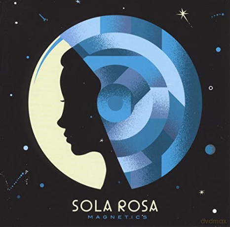 Sola Rosa: Magnetics [CD]