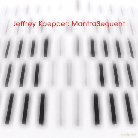 Jeffrey Koepper: Manteasequent [CD]