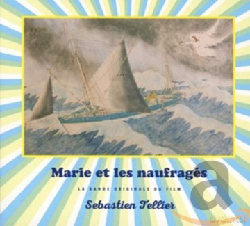 Sebastien Tellier: Marie Et Les Naufrag's Ost [CD]