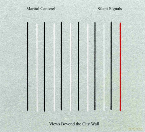 Martial Canterel/silent Signals: Martial Canterel/Silent Signals - VIews Beyond The City Wall [CD]