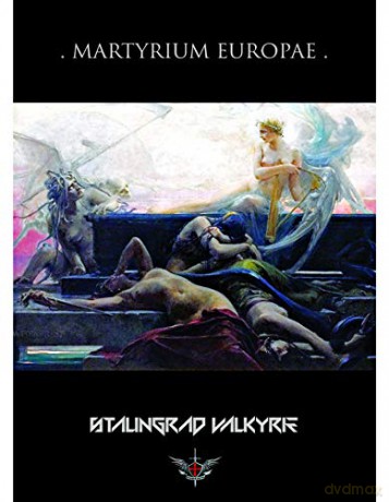 Stalingrad Valkyrie: Martyrium Europae [CD]