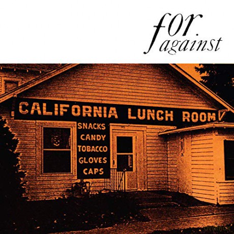 For Against: Mason's California Lunchroom [CD]