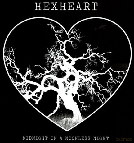 Hexheart: Midnight On A Moonless Night [CD]
