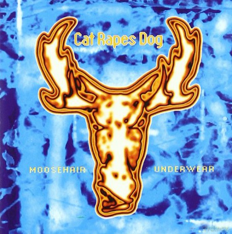 Cat Rapes Dog: Moosehair Underwear [CD]