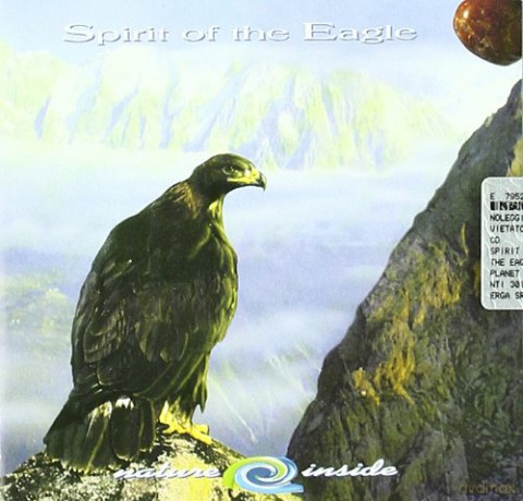 Spirit of the Eagle: Nature Inside [CD]