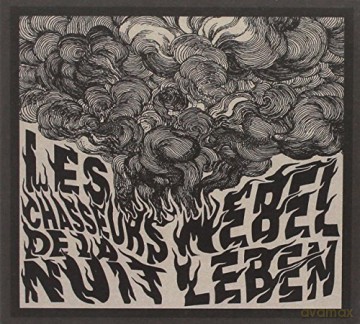 Les Chasseurs De La: Nebel Leben [CD]