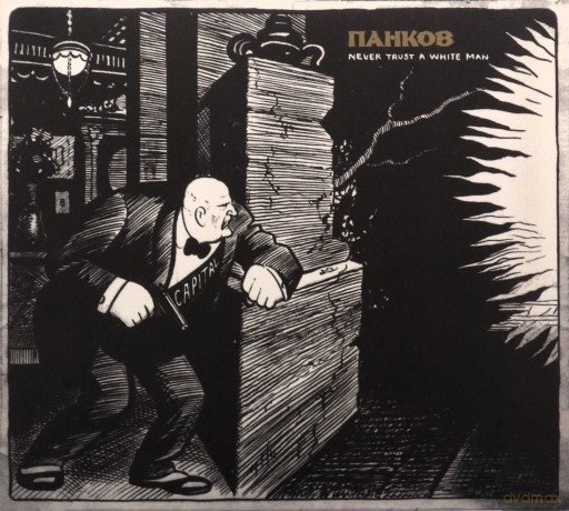 Pankow: Never Trust A White Man [CD]
