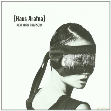 Haus Arafna: New York Rhapsody [CD]