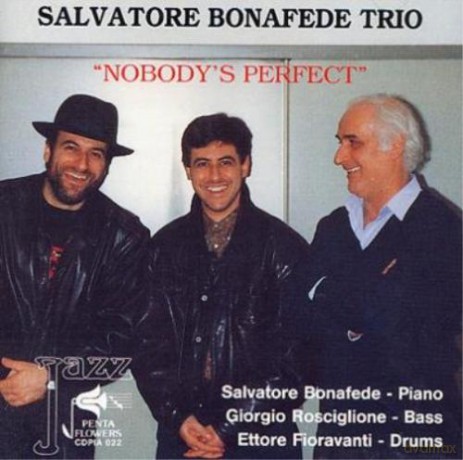 Slavatore -Trio Bonafede: Nobody's Perfect [CD]