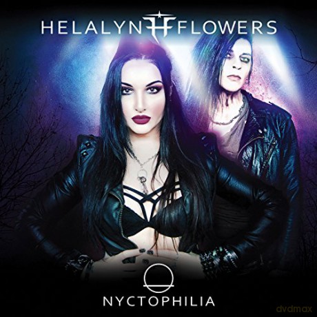 Helalyn Flowers: Nyctophilia [CD]