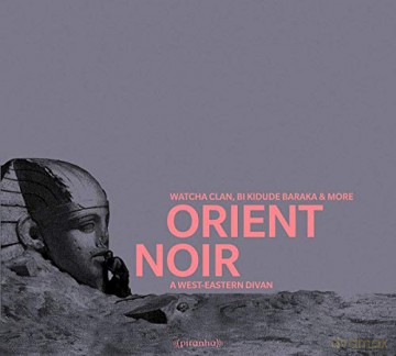 Orient Noir - a West-Eastern Divan [CD]