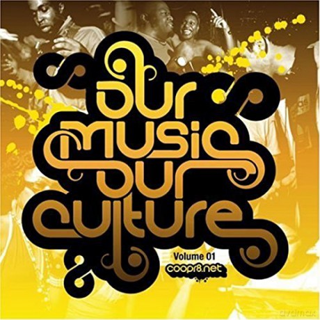 Our Music Our Culture [CD]