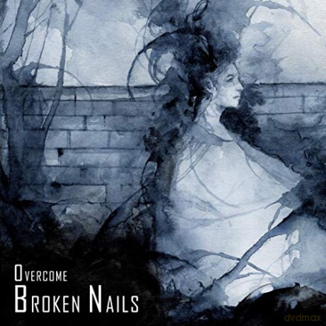 Broken Nails: Overcome [CD]