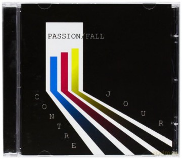 Contre Jour: Passion and Fall [CD]