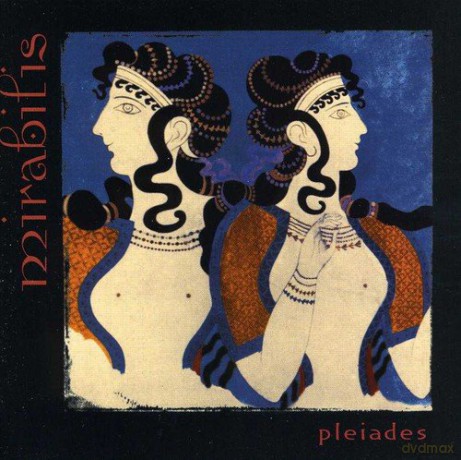 Mirabilis: Pleiades [CD]