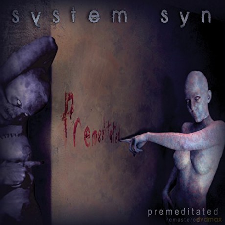 System Syn: Premediatated [CD]