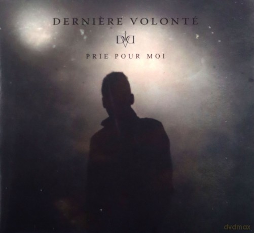 Derniere Volonte: Prie Pour Toi [CD]
