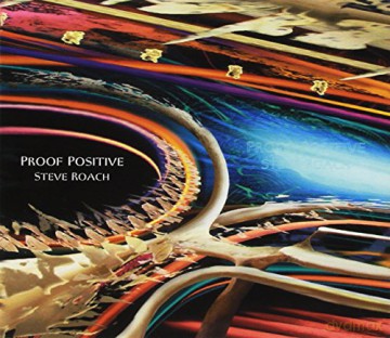 Steve Roach: Proof Positive [CD]