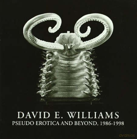 David E. Williams: Pseudo Erotica And Beyond, 1986-199 [CD]