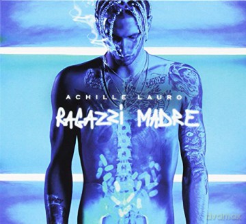 Achille Lauro: Ragazzi Madre [CD]