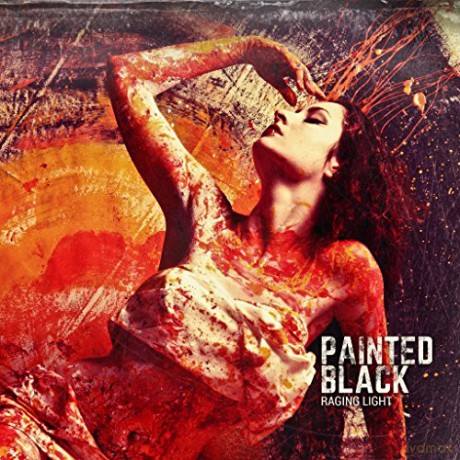 Painted Black: Raging Light [CD]