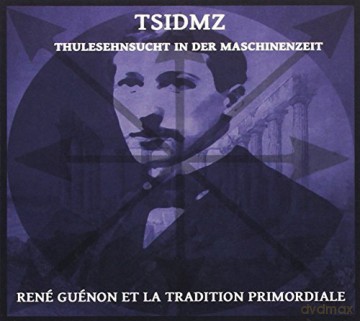 Tsidmz: Rene Guenon Et La Tradition Primordiale [CD]