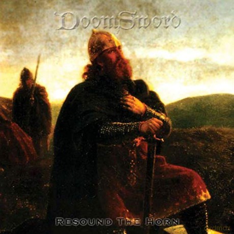 Doomsword: Resound the Horn [CD]