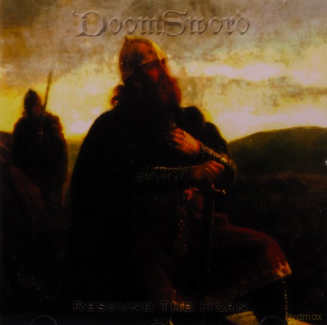 Doomsword: Resound the Horn [CD]