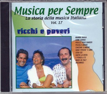 Ricchi E Poveri: Ricchi E Poveri - Musica Per Sempre Vol.17 [CD]