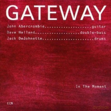 Gateway: In The Moment [CD]