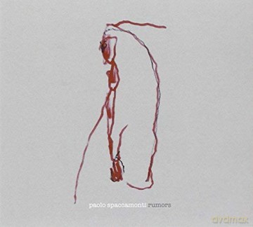 Paolo Spaccamonti: Rumors [CD]