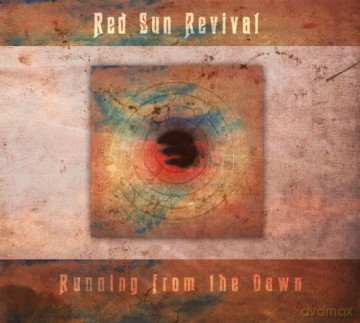 Red Sun Revival: Running From the Dawn [CD]