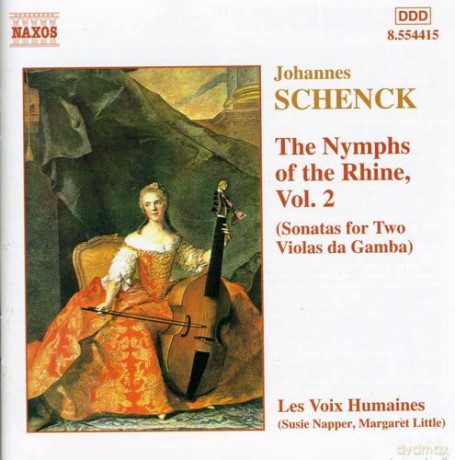 J. Schenk: Schenck: Nymphs Of The Rhine, Vol. 2 [CD]