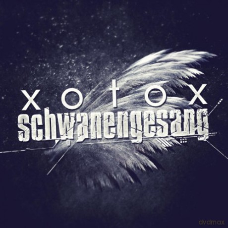 Xotox: Schwanengesang [CD]