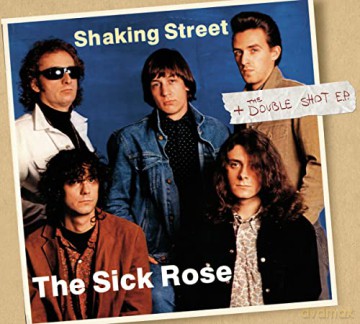 Sick Rose: Shaking Street/double [CD]