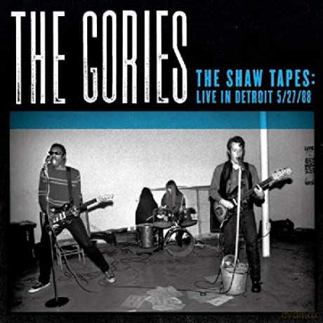 Gories: Shaw Tapes [CD]