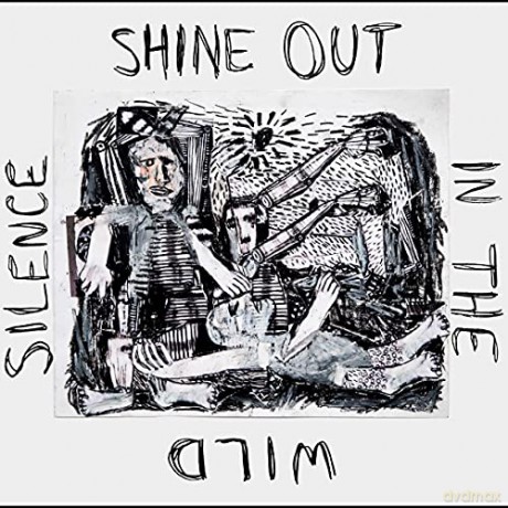 Unsacred Hearts: Shine Out In The Wild Silence: A Tr [CD]