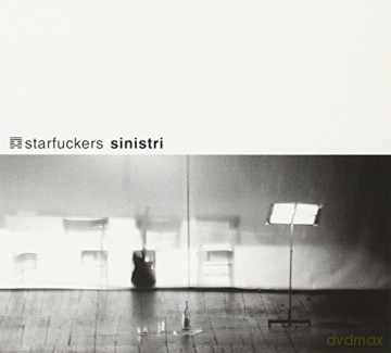 Starfuckers: Sinistri [CD]