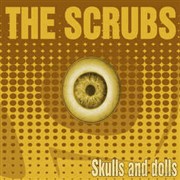 Scrubs: Skulls And Dolls [CD]