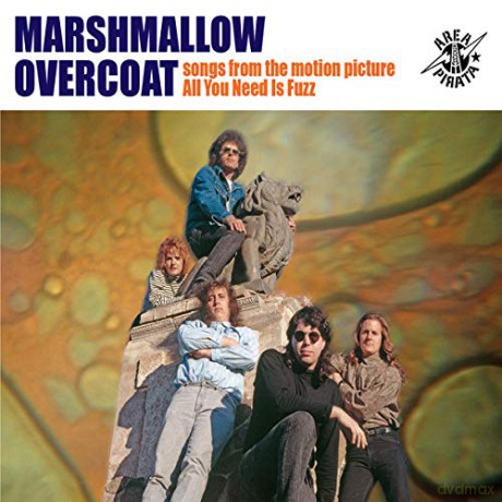 The Marshmallow Overcoat: Songs From The Motion Picture All You Need Is Fuzz [CD]